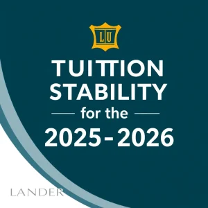 Lander University Commits to Tuition Stability for the 2025 - 2026 Academic Year